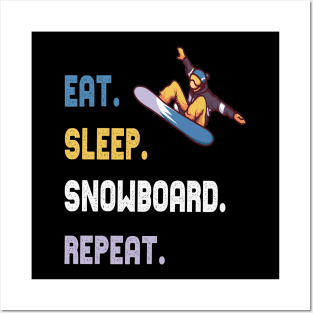 eat sleep snowboarding winter sports snowbord gift Posters and Art